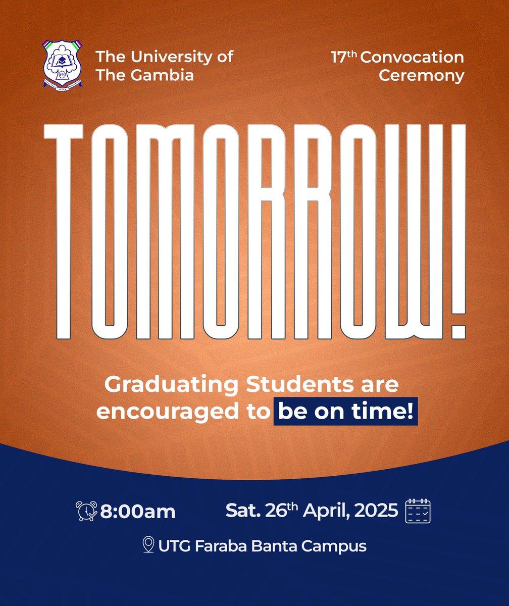 UniOfGambia's tweet photo. A Day to Convocation! 🎓
The long-awaited UTG Convocation is just a day away!
Get ready to celebrate our outstanding graduates as they take a proud step into their next chapter.
#UTGConvocation2025 #UTGLegacy25 #FromUTGToTheWorld #CelebratingBrilliance https://t.co/iGPWe1wrqK