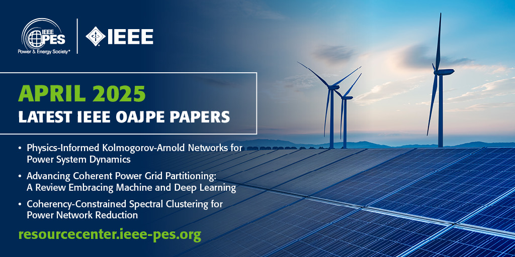 Check out! April's latest OAJPE technical papers, free open access👇 

⚡ Physics-Informed Kolmogorov-Arnold Networks for Power System Dynamics: bit.ly/4ixGh6b

💻 Advancing Coherent Power Grid Partitioning: A Review Embracing Machine and Deep Learning: