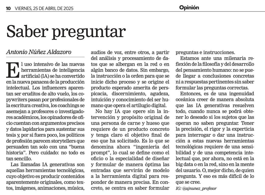 #Hoy #Viernes en mi artículo semanal en Últimas Noticias reflexiono brevemente sobre la importancia de saber preguntar, sobre todo cuando se cree que las herramientas de #IA pueden generar productos por sí solas cuando ello depende de la competencia intelectual del usuario.