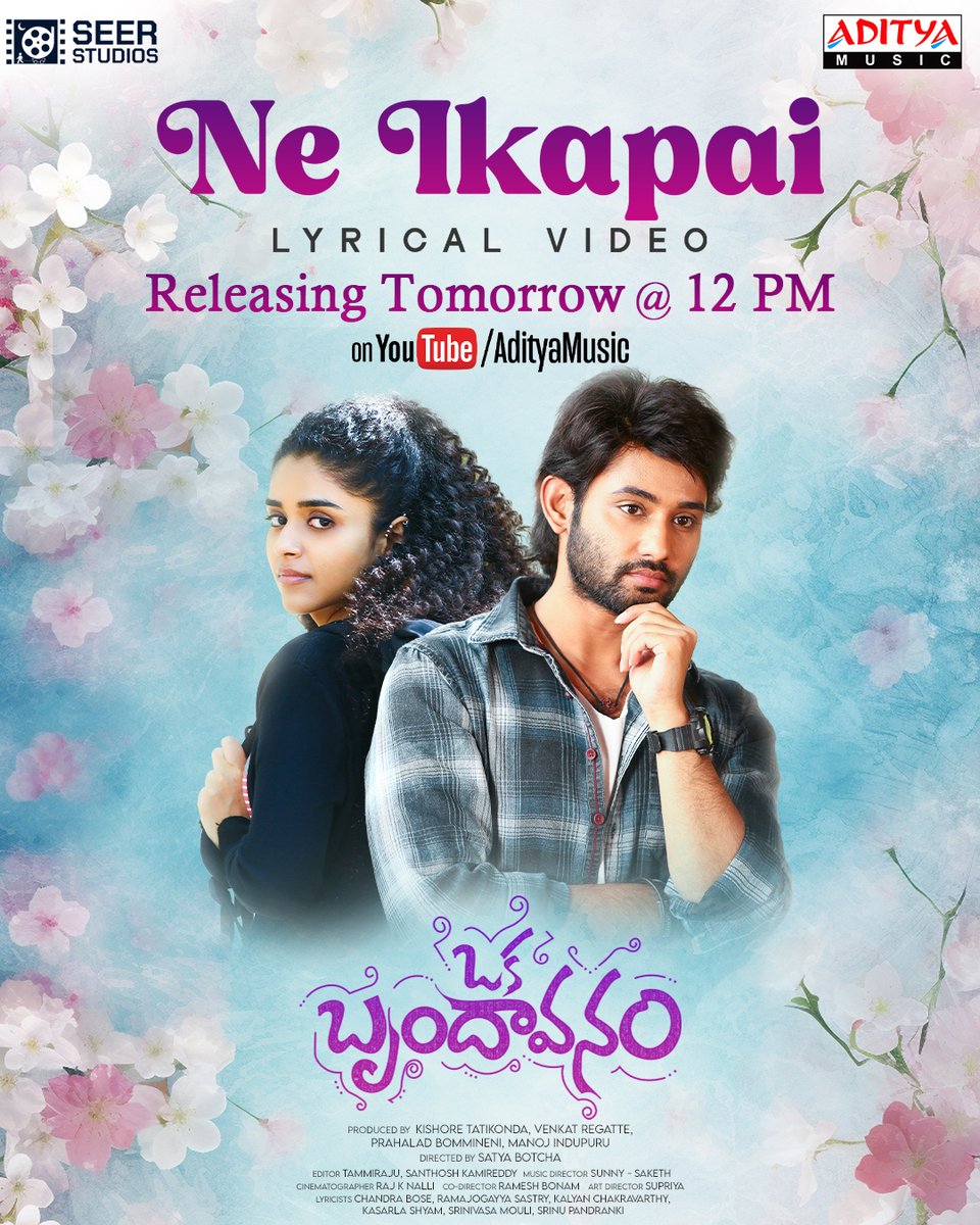 Get ready to feel every heartbeat — #NeIkapai lyrical video from #OkaBrundavanam dropping tomorrow at 12 PM! 💫 

<a href="/ramjowrites/">RamajogaiahSastry</a> <a href="/singer_karthik/">Karthik Music Exp</a> #Sunny <a href="/sakethgb/">Saketh</a> #Baludama #Shinnova <a href="/kishfilm369/">Kishore Tatikonda</a> #Venkatregatte #Prahaladbommineni #Manojindupuru #Satyabotcha #Tammiraju