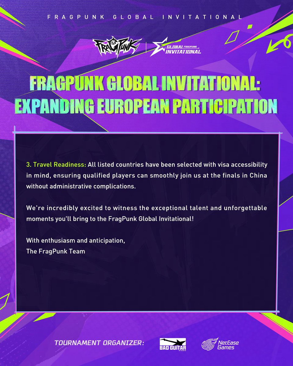 We’re expanding the #FragPunk Global Invitational to include more European countries!

Check the full list of eligible regions and updated qualifier details below 👇
Let’s bring the heat to the battlefield 🔥

▶ Sign up now: fragpunkworldclash.com
#FragPunk #BreakTheRules