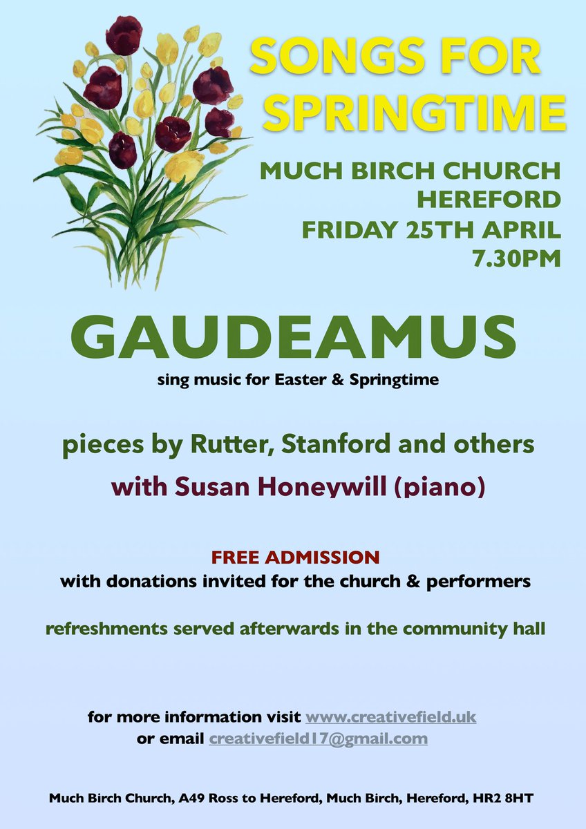 TONIGHT!  Come and join us for our Easter and Spring Concert at St. Mary and St Thomas a Becket Church, Much Birch.
We will be entertained by Gaudeamus as they sing a selection of songs.
Donations in support of the churchyard.