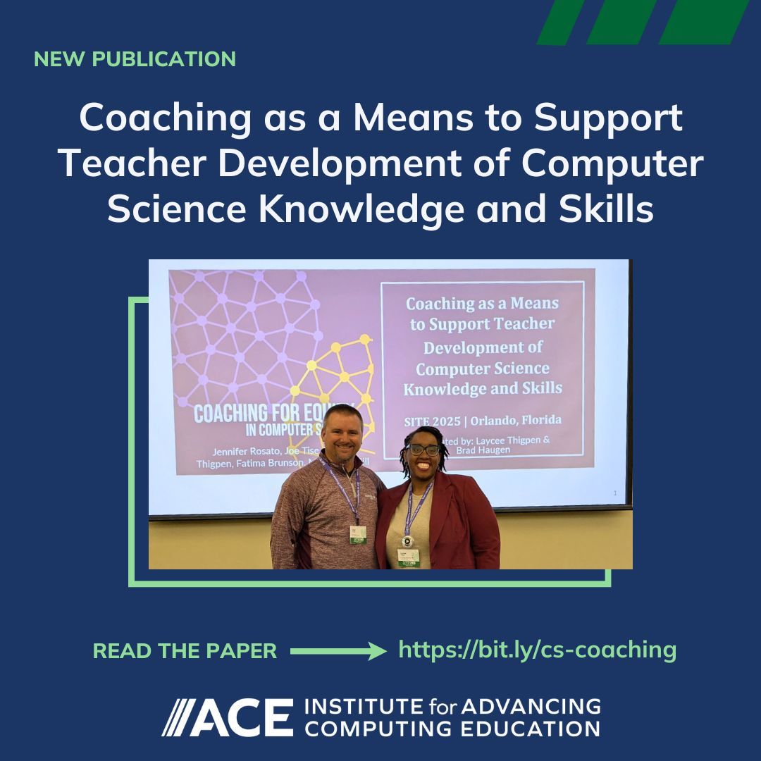 We’re excited to share our latest work, presented at #SITE2025 in Orlando, FL, last month! This paper explores how coaching can empower educators and build stronger CS foundations for all students. 

📝 Read about and access the paper here: bit.ly/cs-coaching
