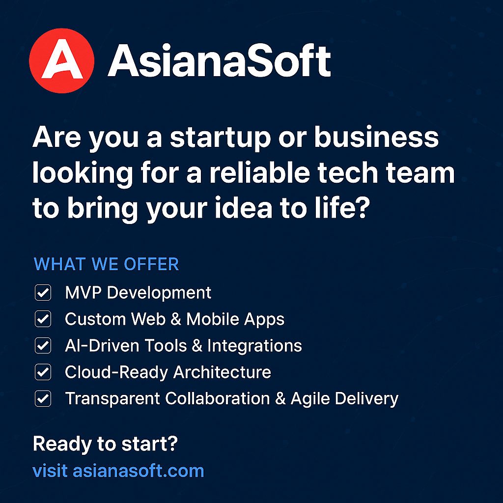 asianasoft's tweet image. Are you a startup or business looking for a reliable tech team to bring your idea to life?

Ready to start?
📩 Message us or visit asianasoft.com

#AsianaSoft #StartupPartner #MVPDevelopment #WebApps #MobileApps #TechStartup #AgileDevelopment #SoftwareSolutions