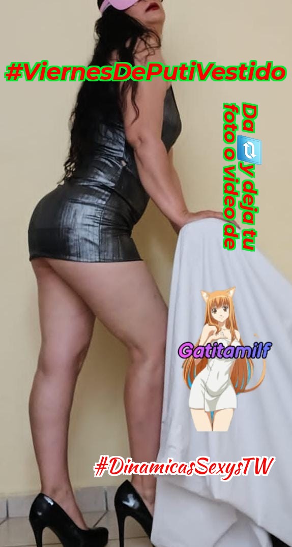 👉 𝗡𝗼 𝗼𝗹𝘃𝗶𝗱𝗲𝘀 𝗱𝗮𝗿 🔁 𝗮𝗻𝘁𝗲𝘀 𝗱𝗲 𝗱𝗲𝗷𝗮𝗿 𝘁𝘂 𝗮𝗽𝗼𝗿𝘁𝗲. 
👉 𝗟𝗲 𝗱𝗮𝗺𝗼𝘀 𝗥𝗧 𝘀𝗶 𝗰𝘂𝗺𝗽𝗹𝗲𝘀 𝗰𝗼𝗻 𝗹𝗮 𝘁𝗲𝗺𝗮́𝘁𝗶𝗰𝗮 𝘆 𝗱𝗶𝘀𝘁𝗲 🔁

Temática: 
❤️ #ViernesDePutiVestido ❤️
👉 #DinamicasSexysTW

En portada <a href="/Gatitamilf1/">@gatitamilf1</a> 🔥❤️
#TeamDSTW ❤️