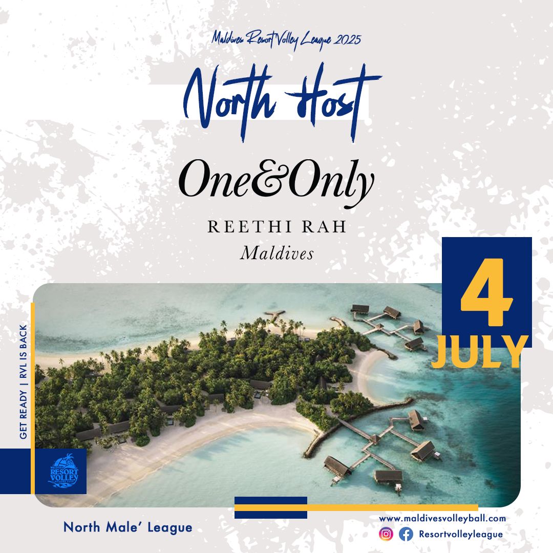 The Maldives Resort Volley League 2025 is heating up

We’re thrilled to announce that the legendary One&amp;Only Reethi Rah will be the official host for the North Male’ League, kicking off on 4th July!

maldivesvolleyball.com
Instagram/Facebook: @Resortvolleyleague