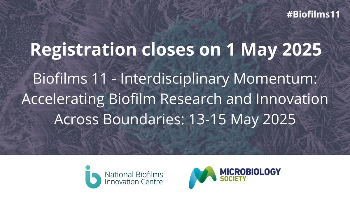 ⏰ Registration for #Biofilms11 will close on 1 May 2025!   

The programme is packed with groundbreaking content that will spark collaboration and inspire new ideas💡 

🗓️ Join NBIC and <a href="/MicrobioSoc/">Microbiology Society</a> from 13-15 May 2025 in Cardiff ➡️ biofilms.ac.uk/biofilms-11 

#biofilms #biofilm