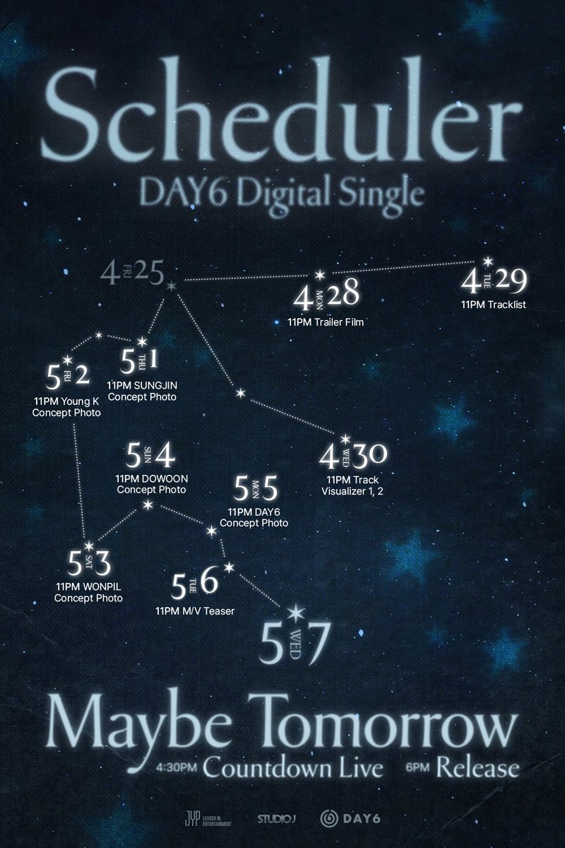 DAY6(데이식스) Digital Single
＜Maybe Tomorrow＞ Scheduler

2025.05.07 WED 6PM (KST)

🌙 PRE-SAVE &amp; ADD
day6.lnk.to/MaybeTomorrow

#DAY6 #데이식스
#Maybe_Tomorrow
