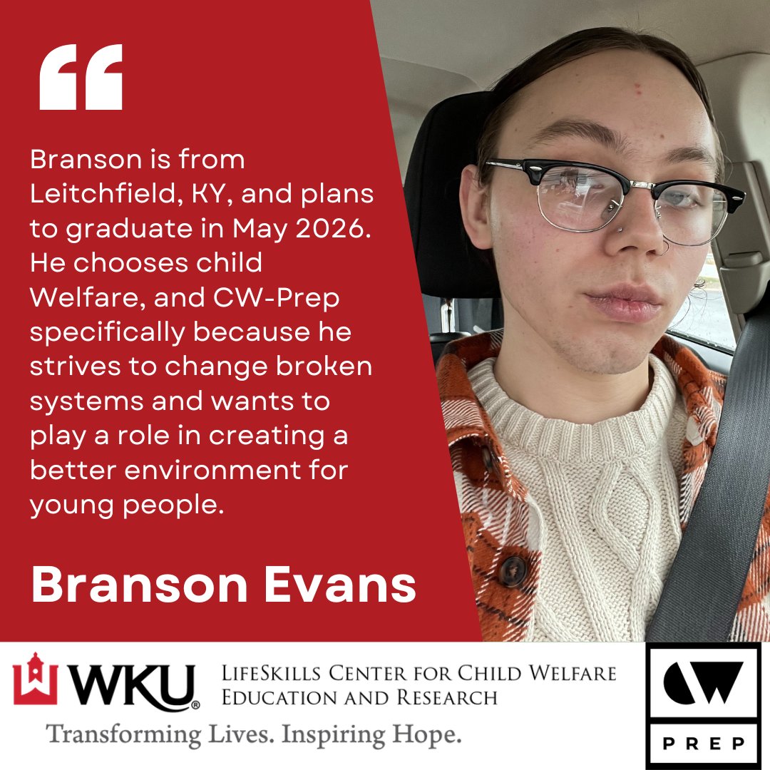 The Child Welfare Prepare, Retain, Engage and Partner Program(CW PREP)is a partnership between the Kentucky Cabinet for Health and Family Services and university undergraduate social work programs.  Meet Branson Evans an amazing CW Prep student!
<a href="/CHHS_WKU/">chhs_wku</a>
<a href="/GriffithsPhD/">Austin Griffiths, Ph.D.</a>