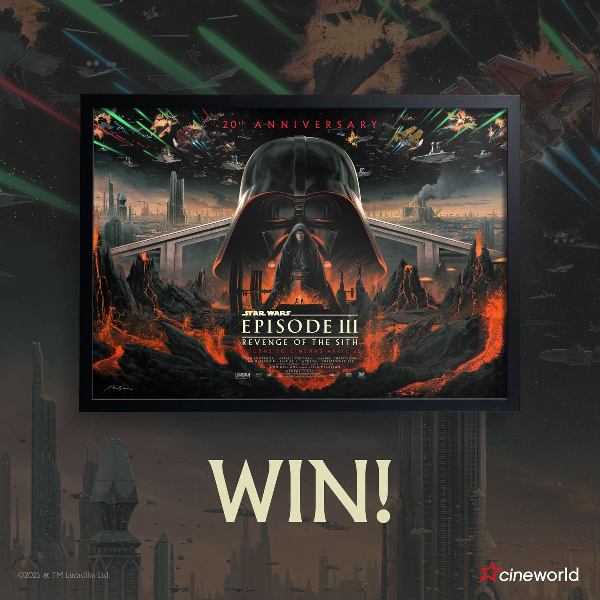 Cineworld (@cineworld) on Twitter photo REPOST FOR A CHANCE TO WIN 💥🔁
Star Wars: Episode III – Revenge of the Sith has landed back on Cineworld screens for its 20th anniversary, in 2D & #4DX! To celebrate, we're giving away FIVE framed <a href="/Cakes_Comics/">Matt Ferguson</a> posters. To enter, just repost!
T&Cs apply: REPOST FOR A CHANCE TO WIN 💥🔁
Star Wars: Episode III – Revenge of the Sith has landed back on Cineworld screens for its 20th anniversary, in 2D & #4DX! To celebrate, we're giving away FIVE framed <a href="/Cakes_Comics/">Matt Ferguson</a> posters. To enter, just repost!
T&Cs apply: