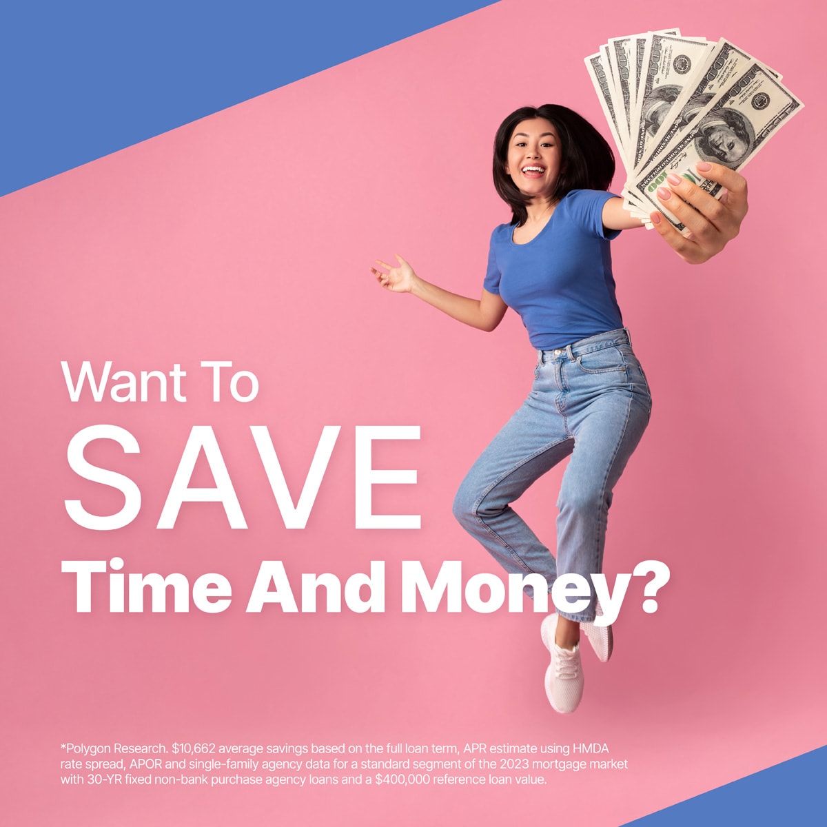 If you like time and money, we can help. Research shows that working with a mortgage broker can save borrowers $10,622* on average. You're up! Reach out.
