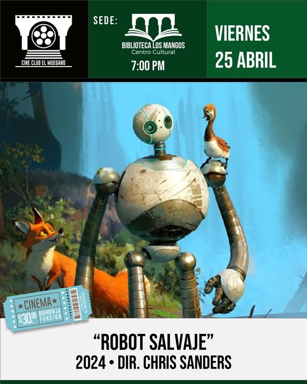 diariovallarta's tweet image. Viernes de Cineclub El Muégano 🎬 “Robot salvaje”
Ciclo #Animadas

El épico viaje de un robot que naufraga en una isla deshabitada y debe aprender a adaptarse al duro entorno, entablando gradualmente relaciones con los animales de la isla.

📍 Biblioteca Los Mangos 
🎫  $30