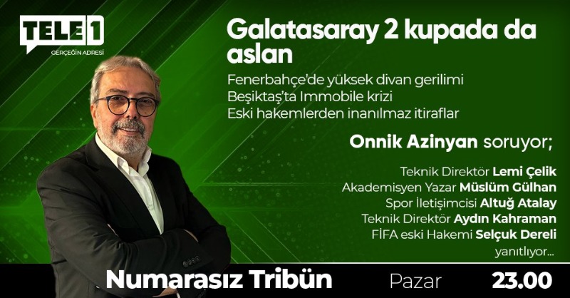 Tele1 TV (@tele1comtr) on Twitter photo ➤Fenerbahçe’de yüksek divan gerilimi
➤Beşiktaş’ta Immobile krizi
➤Eski hakemlerden inanılmaz itiraflar
<a href="/OAzinyan/">onnik azinyan</a> <a href="/bsbknlemicelik/">Lemi Çelik</a> <a href="/muslumgulhan/">Müslüm Gülhan</a> #AltuğAtalay <a href="/AydinKahriman61/">Aydın KAHRAMAN</a> <a href="/selcuk_dereli/">Selçuk Dereli</a>
Pazar saat, 23.00'da TELE1'de! ➤Fenerbahçe’de yüksek divan gerilimi
➤Beşiktaş’ta Immobile krizi
➤Eski hakemlerden inanılmaz itiraflar
<a href="/OAzinyan/">onnik azinyan</a> <a href="/bsbknlemicelik/">Lemi Çelik</a> <a href="/muslumgulhan/">Müslüm Gülhan</a> #AltuğAtalay <a href="/AydinKahriman61/">Aydın KAHRAMAN</a> <a href="/selcuk_dereli/">Selçuk Dereli</a>
Pazar saat, 23.00'da TELE1'de!