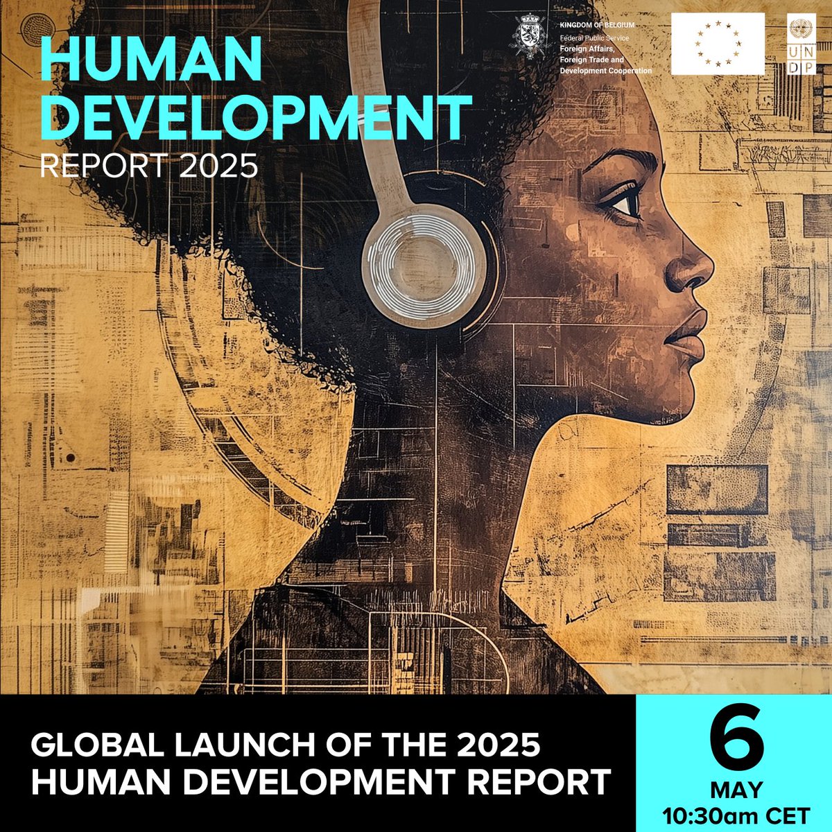 UNDP's tweet image. 📣 SAVE THE DATE📣

AI has quickly moved from niche technology to a cornerstone of people’s lives. How can we harness it to enhance #HumanDevelopment?

On 6 May, join us, @BelgiumMFA, @EU_Commission for the launch of our #HDR2025 to explore these themes. bit.ly/HDR2025Livestr…