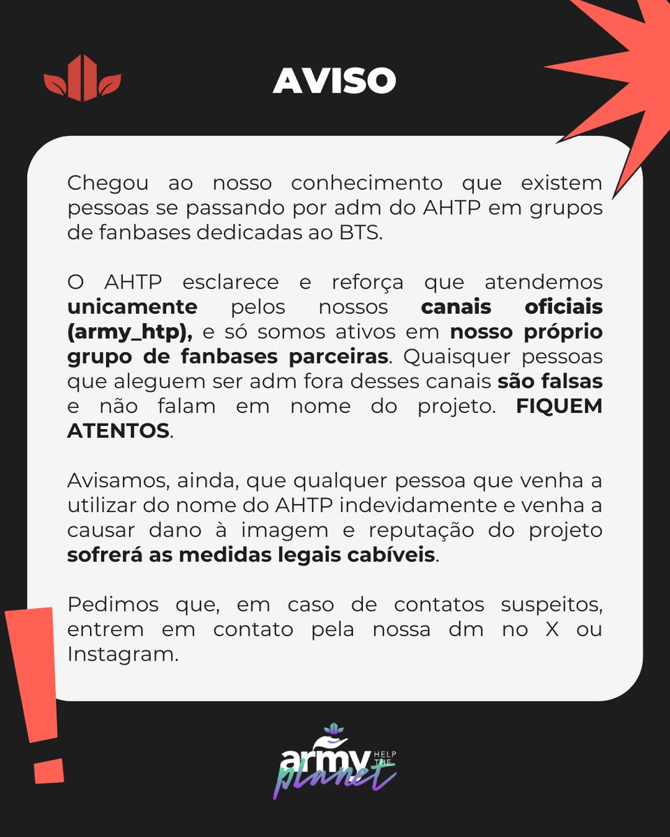 ARMY_HTP's tweet photo. ❗️Atenção ❗️

Army, assunto muito sério. Diante da gravidade dos fatos que chegaram ao nosso conhecimento, emitimos a presente nota de aviso.

Não toleraremos o uso indevido do nome do AHTP e muito menos que maculem o nome e reputação que construímos com sangue, suor e lágrimas ao longo de 6 anos de trabalho árduo por amor ao BTS e ao army, movidos pela vontade de ajudar a fazer do mundo um lugar melhor, espelhando o bem que os nossos 7 membros fazem.

Em caso de contatos e pessoas suspeitas alegando fazer parte do time do AHTP, pedimos a gentileza de entrarem em contato pela dm de nossas redes oficiais (army_htp).

Mais uma vez, agradecemos a todos que confiam e apoiam nosso trabalho.