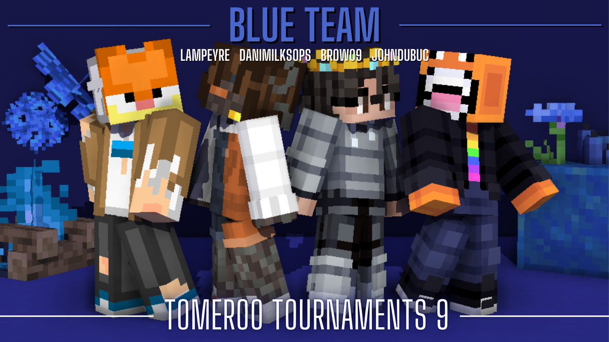 Introducing Blue Team!

<a href="/Lampeyre/">Lampeyre</a> <a href="/DaniMilksops/">Dani Milksops 🥛</a> <a href="/BroWo9_/">BroWo9</a> <a href="/JohnDubuc_/">JohnDubuc</a> 

Watch them play in Tomeroo Tournaments 9 on Sunday 4th May at 7PM BST!