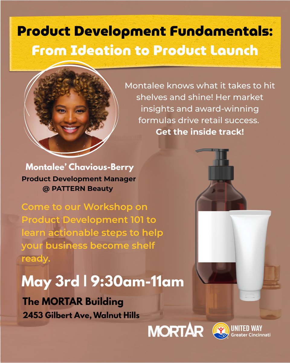 Come by and join MORTAR and Montalee from PATTERN Beauty on May 3rd at 9:30am at the MORTAR building for Product Development Fundamentals: From Ideation to Product Launch. See you there!