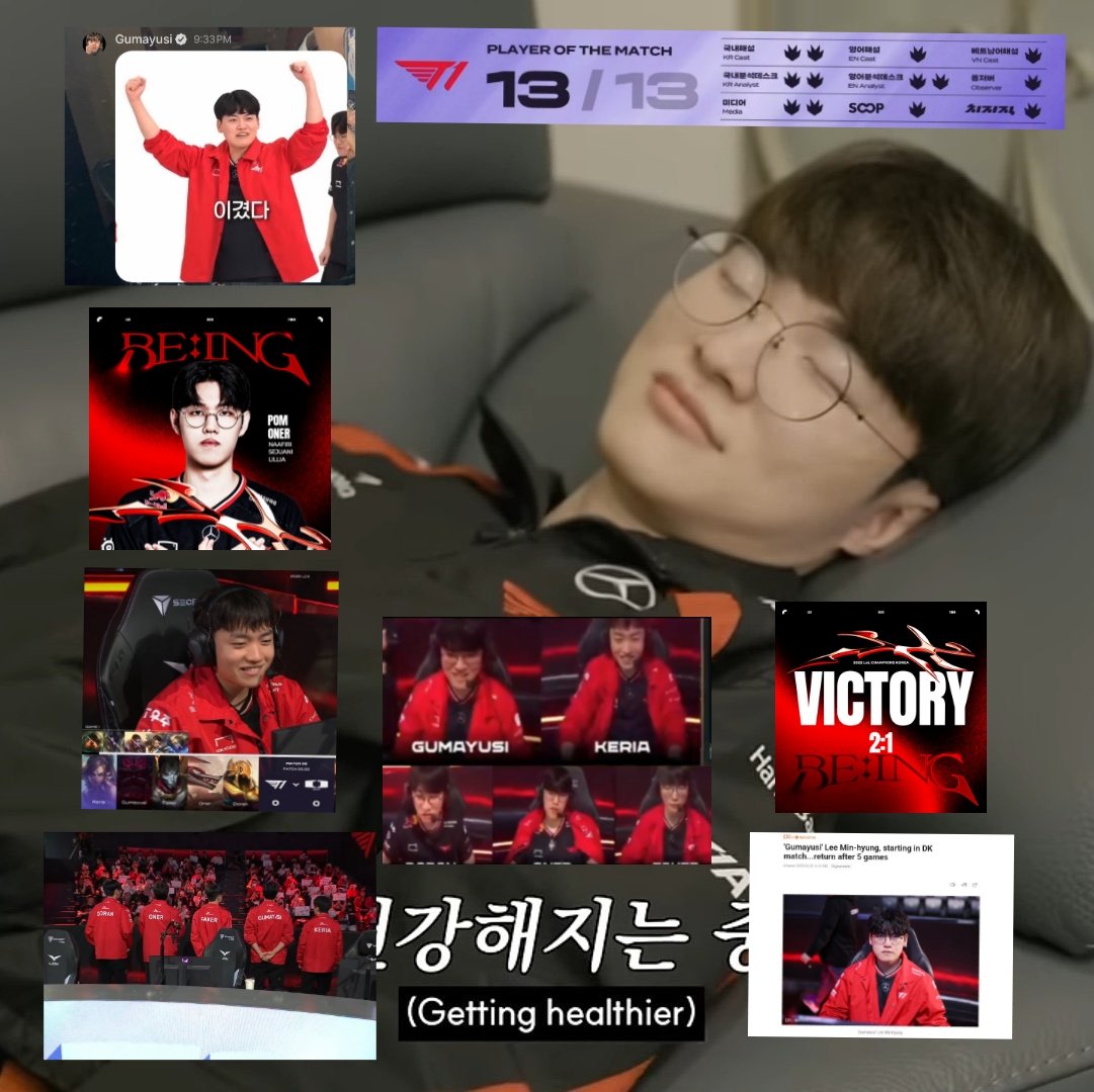 - T1 win.
- Oner POM.
- Oner 13/13 POM (deserved!)
- Guma is back playing with DOFK!
- DOFGK roster.
- DOFGK looks happy after winning today. Especially Guma~ 🤭
- We almost got nidalee support today lol
- Guma sent a meme of himself after winning🤣

What a day✨