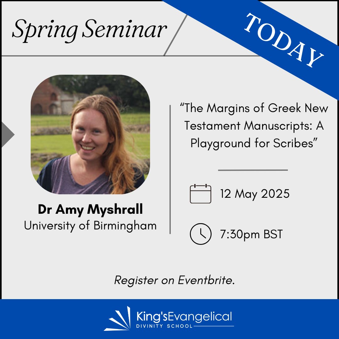 Our next Spring Seminar is today!

Last chance to register for Dr Myshrall’s presentation entitled, “The Margins of Greek New Testament Manuscripts: A Playground for Scribes.”

Register for this online event here: eventbrite.co.uk/e/129782445086…