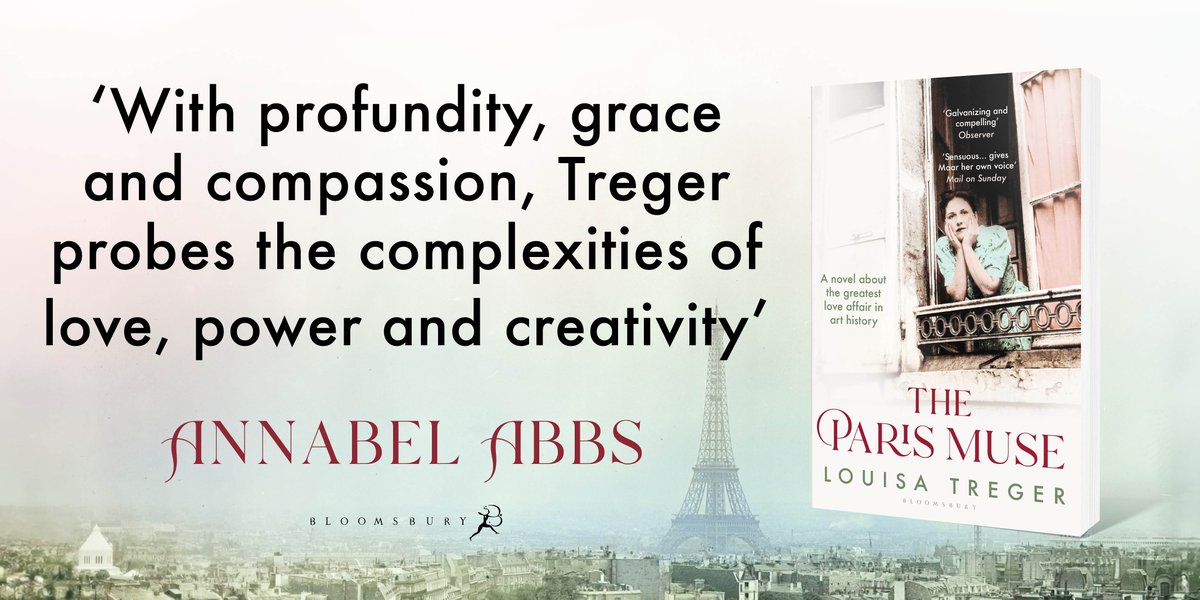 Bloomsbury Books UK (@bloomsburybooks) on Twitter photo 🎨 'Treger probes the complexities of love, power and creativity' <a href="/annabelabbs/">Annabel Abbs</a>
🎨 'An unforgettable novel about an extraordinary woman' <a href="/Maggie__Brookes/">Maggie Brookes 'Acts of Love and War' out now.</a>
Readers are LOVING #TheParisMuse, the new mesmerising novel from acclaimed author <a href="/louisatreger/">Louisa Treger</a> 😍
Out in paperback now! 🎨 'Treger probes the complexities of love, power and creativity' <a href="/annabelabbs/">Annabel Abbs</a>
🎨 'An unforgettable novel about an extraordinary woman' <a href="/Maggie__Brookes/">Maggie Brookes 'Acts of Love and War' out now.</a>
Readers are LOVING #TheParisMuse, the new mesmerising novel from acclaimed author <a href="/louisatreger/">Louisa Treger</a> 😍
Out in paperback now!
