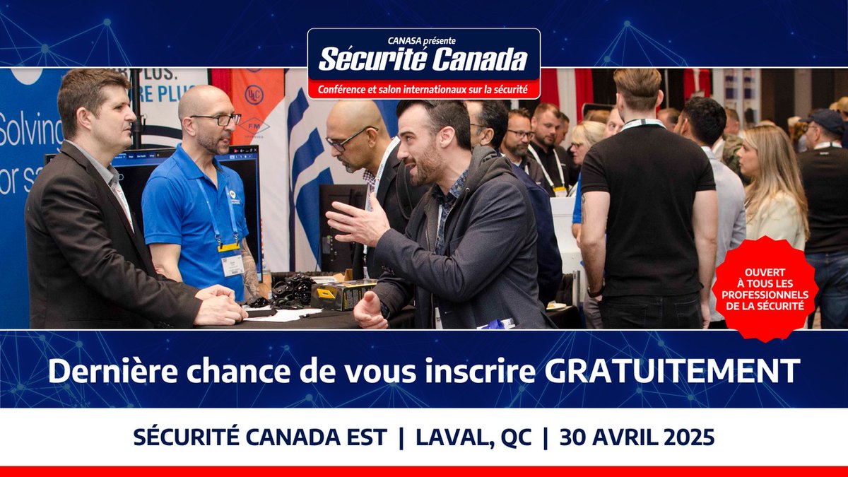 L’inscription gratuite à #SécuritéCanada Est se termine AUJOURD’HUI! Ne manquez pas le plus grand salon de la sécurité au Québec. C’est l’occasion de réseauter avec des professionnels chevronnés et de découvrir les nouveautés. Inscrivez-vous maintenant : bit.ly/4ihSY59