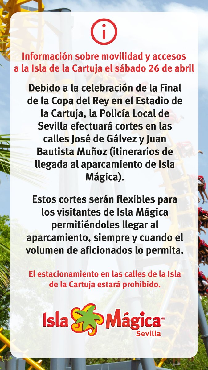 Información sobre los accesos a Isla Mágica y la Isla de la Cartuja el sábado 26 de abril