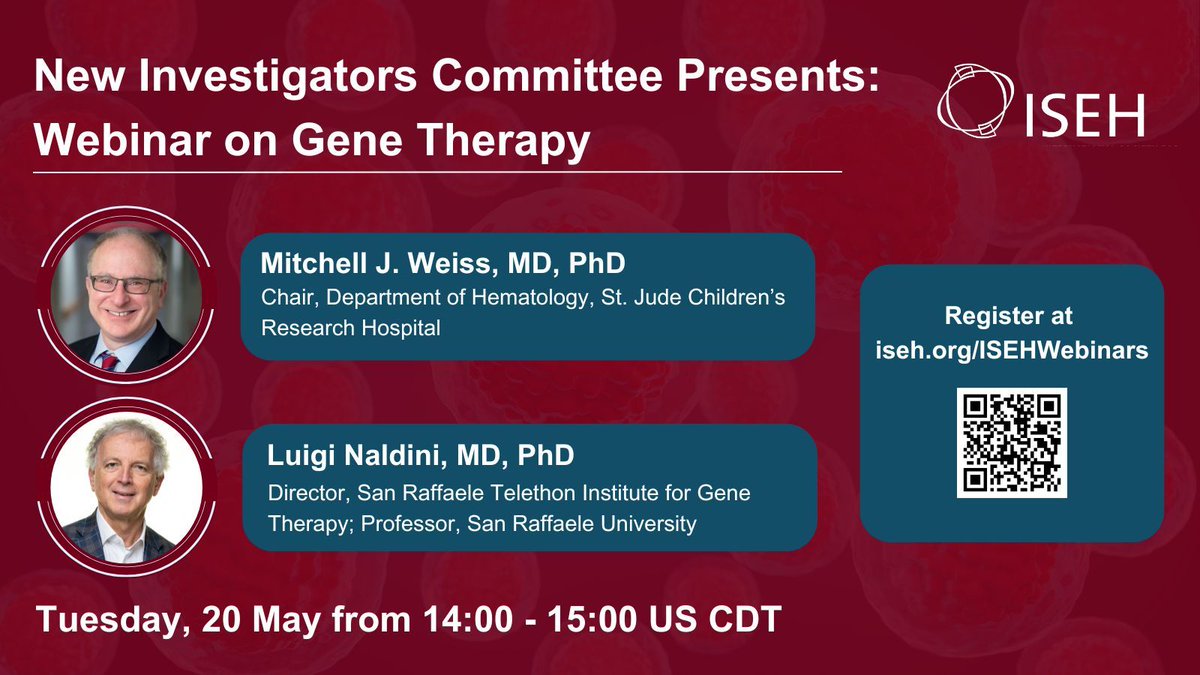 Join Dr. Mitchell Weiss (St. Jude Children's Research Hospital) and Dr. Luigi Naldini (San Raffaele Telethon Institute for Gene Therapy) for the NIC Webinar on Gene Therapy this 20 May. Learn more and register ➡️ iseh.org/ISEHWebinars
