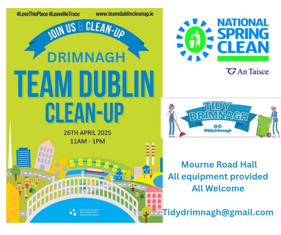 Join us tomorrow at 11am for the yearly Dublin Clean-up.  
We'll be at Our Lady's hall on Mourne Road, where you can pick up all equipment needed. 
                 ALL WELCOME 
#Drimnagh #leavenotrace #lovethisplace <a href="/AnTaisce/">An Taisce</a>