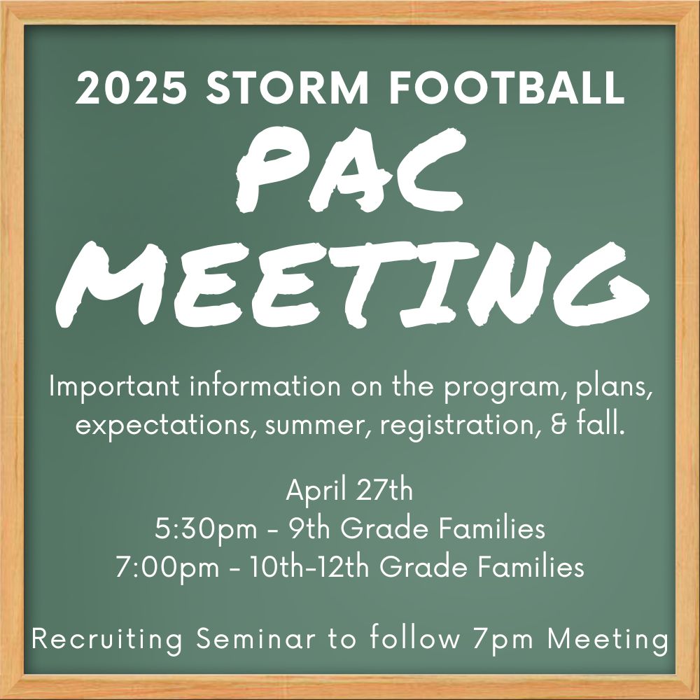 2025 Storm Football PAC Meeting
This Sunday, April 27th
Chanhassen High School Forum

Incoming 9th Graders (Class of ‘29) 5:30-6:30pm
10th-12th Graders (Classes of ‘26-‘28) 7-7:45pm

Football players and families, make every effort to attend. <a href="/chanstormfb/">Storm Football</a>