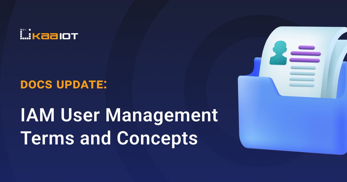 💡 We’ve just updated our Kaa Identity and Access Management (#IAM): Terms &amp; Concepts page to help you get a clear understanding of how IAM works within the #KaaIoTplatform.

📘 Read the full guide here: kaaiot.com/docs/iam-user-…

#KaaIoT #DocumentationUpdate #IAM