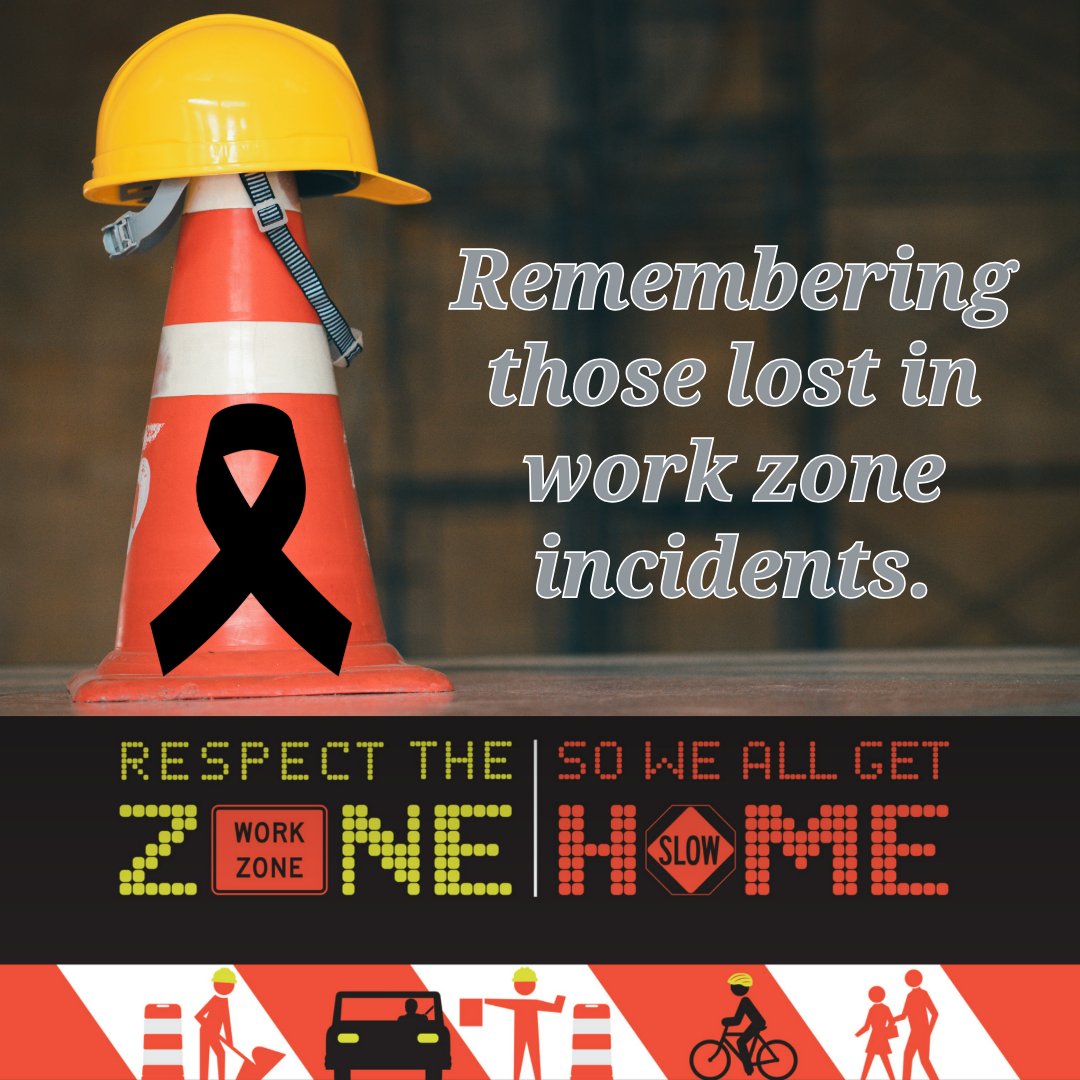 🚧 🧡 Friday of National Work Zone Safety Awareness Week is dedicated to remembering those lost in work zone incidents. Not just this week, but every week, remember to be extra cautious in work zones to protect yourself and others. #respectthezonesoweallgethome 🧡 🚧