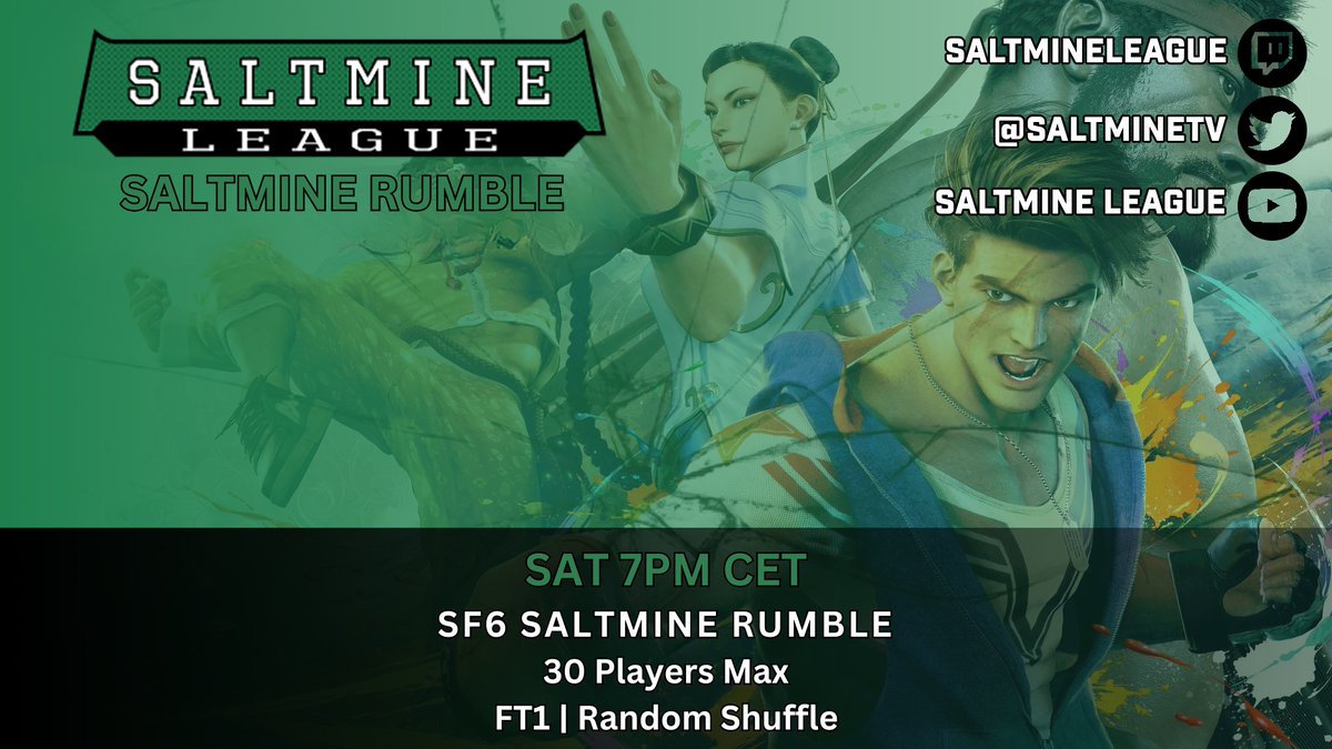 You can now sign-up for EU #StreetFighter6 Saltmine Rumble #3 #SF6 #FGC     

Day: Saturday, 26.04.2025   
Time: 7pm (CEST) | 6pm (BST)  
Sign-Up: discord.gg/MvNmKhX