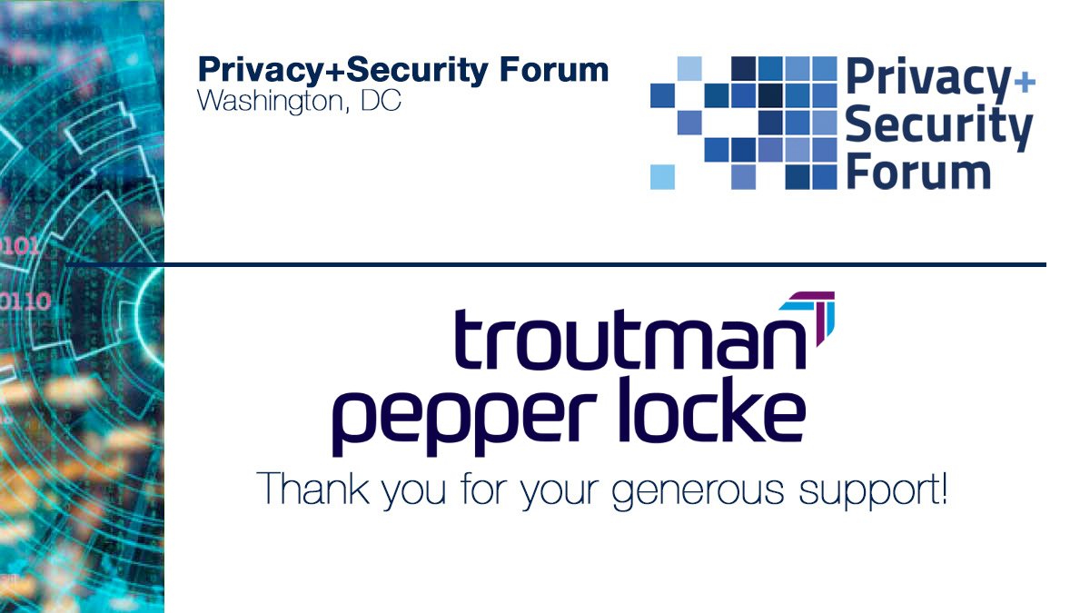 Privacy + Security Academy (@privsecacademy) on Twitter photo Thanking Troutman Pepper Locke for sponsoring the Privacy + Security Forum, May 7-9, 2025. Register: bit.ly/34nInA7 #privacy #infosec #GDPR #CCPA @troutmanpepper Thanking Troutman Pepper Locke for sponsoring the Privacy + Security Forum, May 7-9, 2025. Register: bit.ly/34nInA7 #privacy #infosec #GDPR #CCPA @troutmanpepper