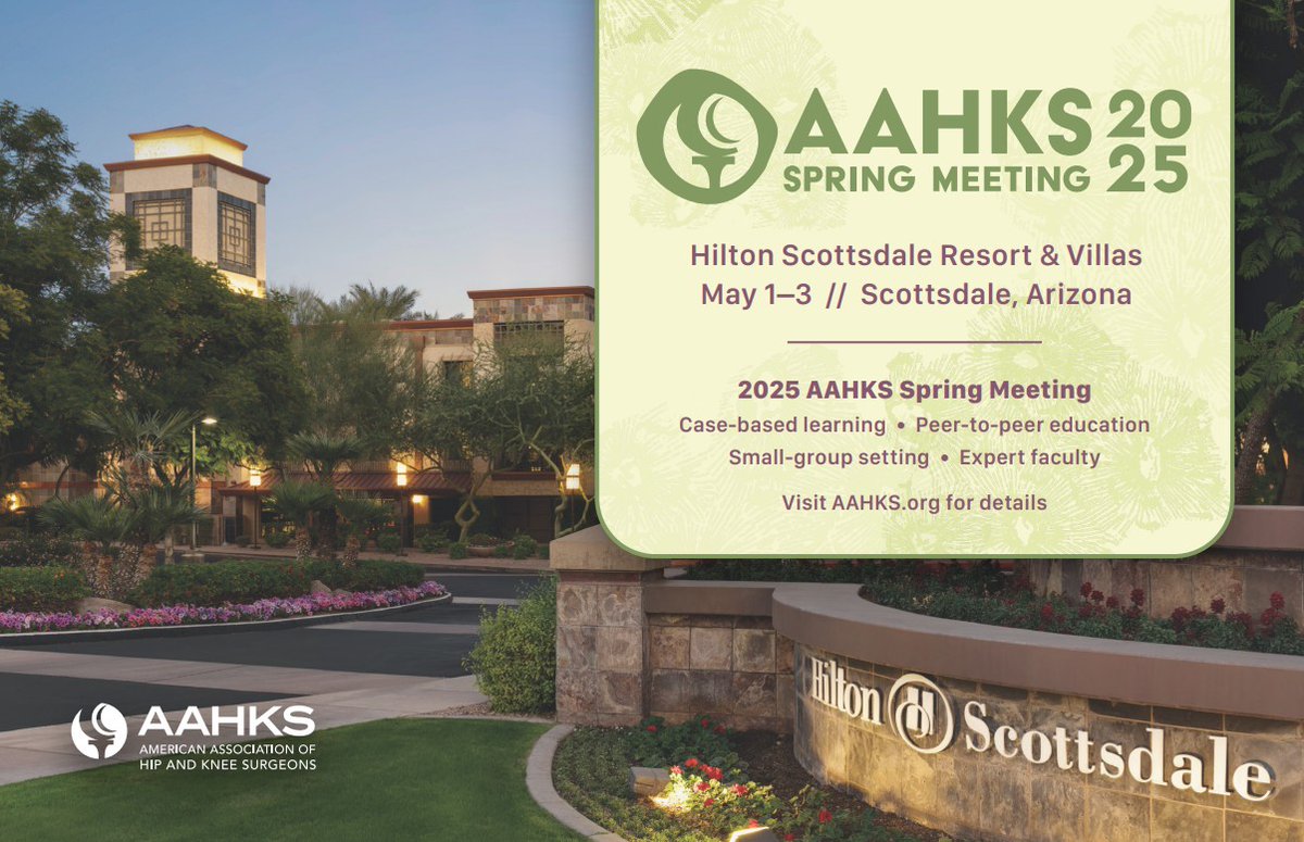 One week left to register for the #AAHKS Spring Meeting! There are only a few spots available to attend this unique, small-group learning session for top-tier education from leaders in the field of arthroplasty. We hope to see you in Scottsdale, May 1-3. aahks.org/aahks-spring-m…