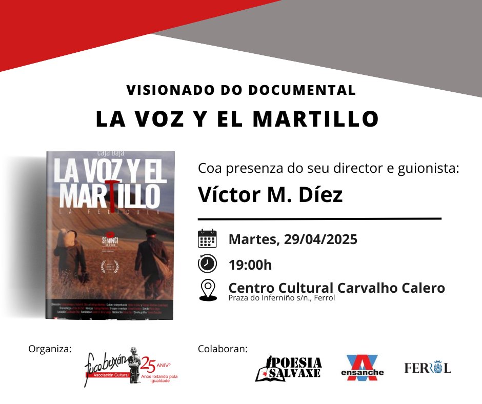 Visionado do documental <<La voz y el martillo>> e posterior coloquio co seu director e guionista, Víctor M. Díez.

📅 Martes 29/04/2025
⏰ 19h
📌 Centro Cultural Carvalho Calero (Praza do Inferniño s/n., Ferrol)