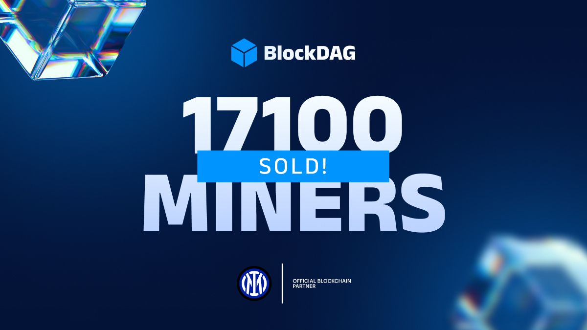 17.100 miners SOLD. 🔥

💎 Every miner purchased is a ticket to long-term power in the BlockDAG ecosystem.

🚀 You’re not just buying hardware, you’re buying a future of passive income and digital dominance.

purchase3.blockdag.network