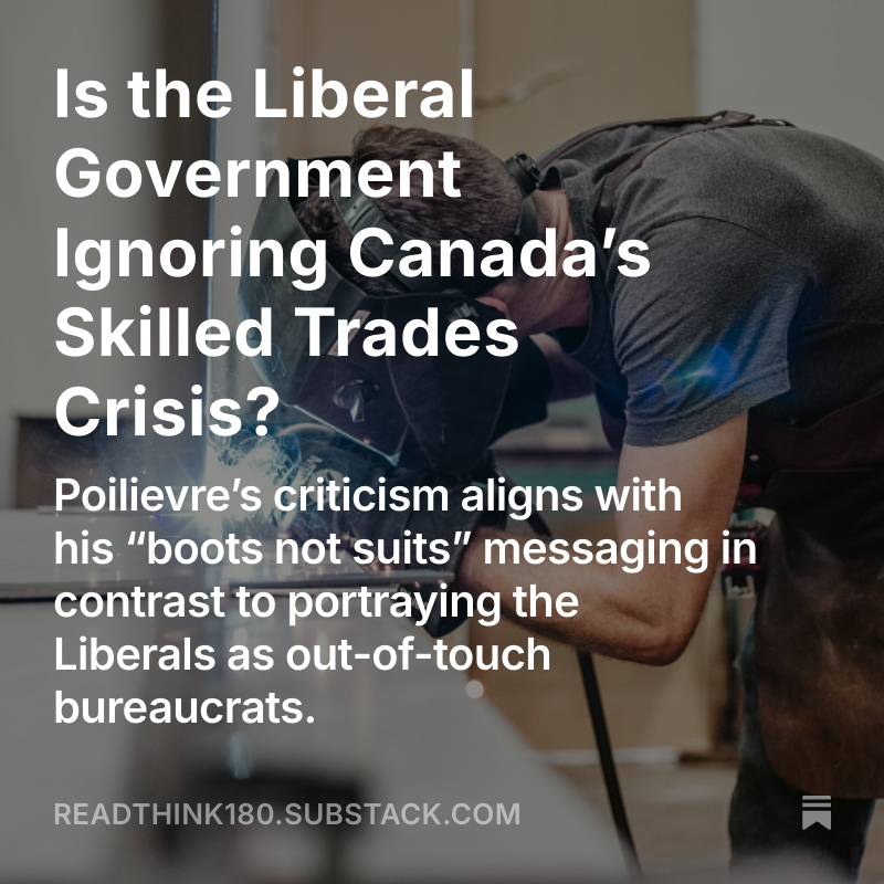 Read_Think180's tweet photo. Is the #LiberalGovernment Ignoring Canada’s Skilled #TradesCrisis? #Poilievre’s criticism aligns with his “#bootsnotsuits” messaging in contrast to portraying the Liberals as out-of-touch bureaucrats.
https://t.co/QzWhltyTfo https://t.co/Eh8KnkQkdQ
