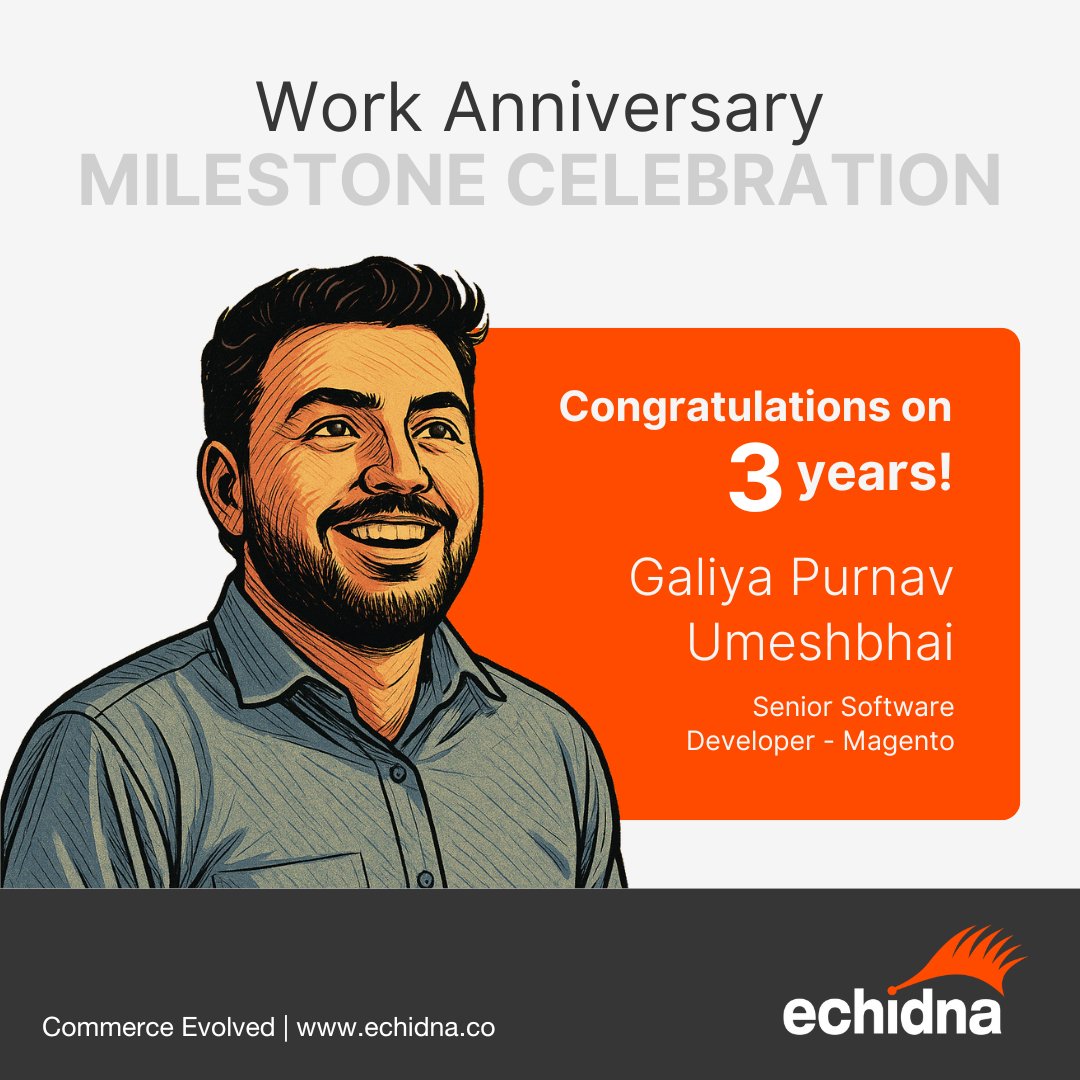 EchidnaInc's tweet image. 🎉 Please join us in congratulating Galiya Purnav Umeshbhai on his 3-year anniversary as a Magento Senior Software Developer at Echidna! 🦔
#WorkAnniversary #TeamEchidna #MagentoDeveloper #DigitalCommerce #LifeAtEchidna #EcommerceExperts #MilestoneCelebration