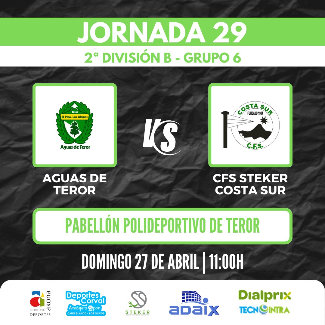 CFSCostaSur's tweet photo. ⚽ JORNADA 29
🏆 SEGUNDA DIVISIÓN B

Nuestro equipo de Segunda División B jugará este domingo 27 como visitante el encuentro de la Jornada 29.

🛡️ Aguas de Teror
🗓️ Domingo 27/04
⌚ 11:00h 🇮🇨
🏟️ Pab. Polideportivo de Teror (Teror)

#MareaVerde 💚🤍 https://t.co/T8xweovXgE