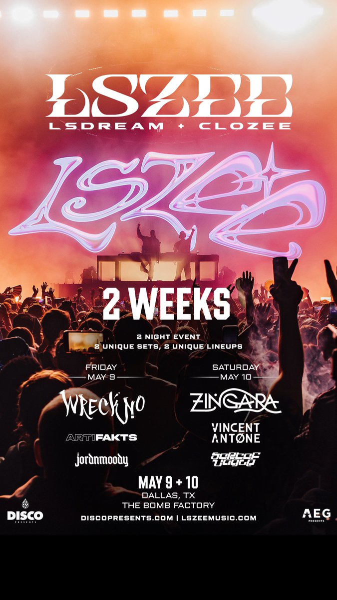 Disco Presents (@discopresentshq) on Twitter photo DALLAS 🌀 2 MORE WEEKS TIL
LSZEE at <a href="/bombfactorydfw/">The Bomb Factory</a> 🌀
2 nights. 2 unique sets. 2 unique lineups🌈
Get your tickets & we’ll see you on May 9th + 10th 🔥
🎟→ hive.co/l/lszeedallas DALLAS 🌀 2 MORE WEEKS TIL
LSZEE at <a href="/bombfactorydfw/">The Bomb Factory</a> 🌀
2 nights. 2 unique sets. 2 unique lineups🌈
Get your tickets & we’ll see you on May 9th + 10th 🔥
🎟→ hive.co/l/lszeedallas