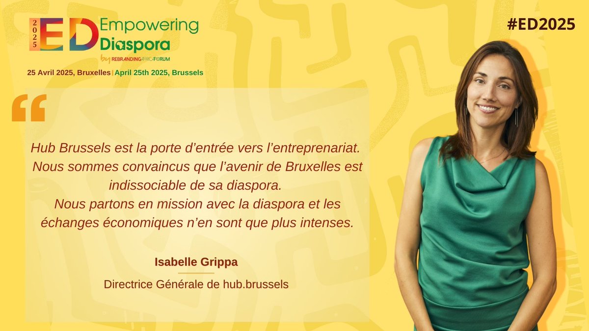 Rebranding Africa Forum (@rebrandingaf) on Twitter photo #ED2025
"hub.brussels est la porte d’entrée vers l’entreprenariat.
Nous sommes convaincus que l’avenir de Bruxelles est indissociable de sa diaspora..." – <a href="/IsabelleGrippa/">Grippa Isabelle</a> , DG de hub.brussels.
#Quote #RAF #Diaspora #EmpoweringWomen #Business #Bruxelles #ED2025
"hub.brussels est la porte d’entrée vers l’entreprenariat.
Nous sommes convaincus que l’avenir de Bruxelles est indissociable de sa diaspora..." – <a href="/IsabelleGrippa/">Grippa Isabelle</a> , DG de hub.brussels.
#Quote #RAF #Diaspora #EmpoweringWomen #Business #Bruxelles