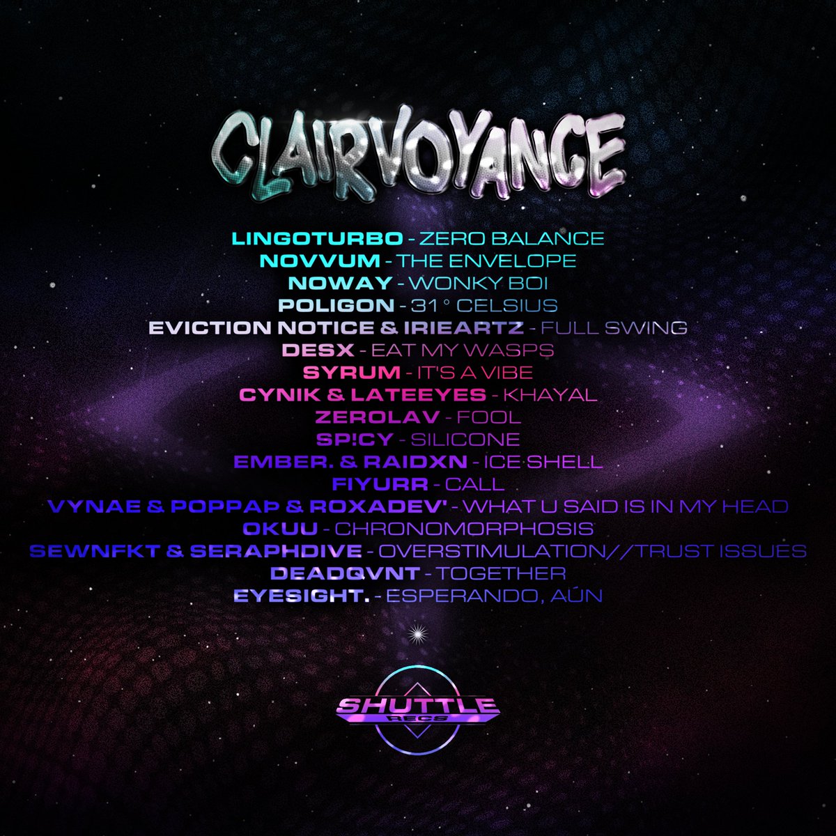 SHUTTLE RECS: CLAIRVOYANCE

OUT NOW ON ALL PLATFORMS
SUPPORT THE ARTISTS
STREAM: ffm.to/clrvynce