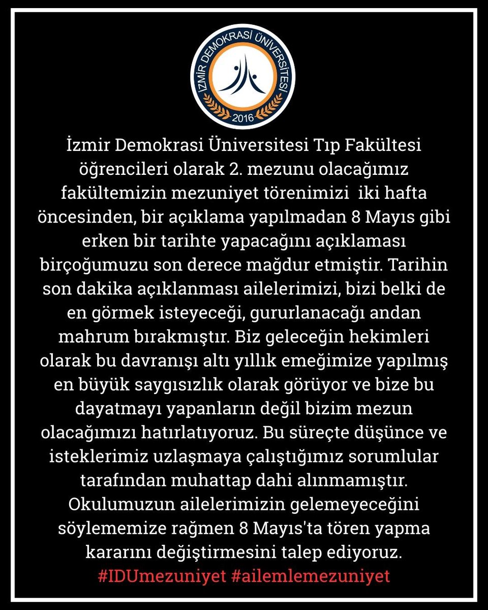 Bir hafta ertelenmiştir ancak hala uygun bir tarih sunulmamıştır. Makul bir süre önceden haber verilen makul bir tarih istiyoruz. #IDUmezuniyet #ailemlemezuniyet  #izmirdemokrasiüniversitesi #idutıp <a href="/izmirdemokrasi1/">İzmir Demokrasi Üniversitesi</a> <a href="/idutip1/">idutip</a>