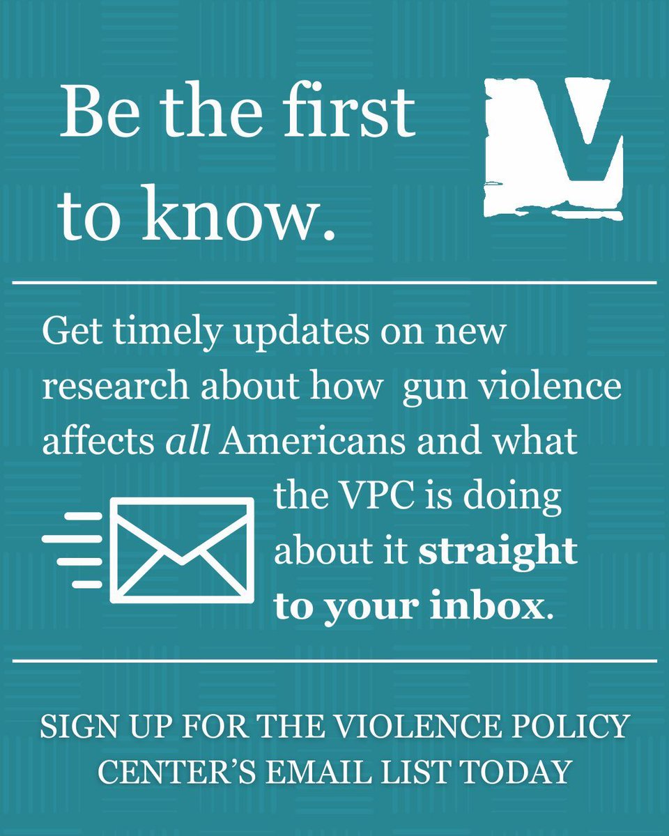 Sign up for the VPC's email list to get timely updates on new research about how gun violence affects all Americans and what the VPC is doing about it straight to your inbox. Sign up here: mailchi.mp/vpc/signup.