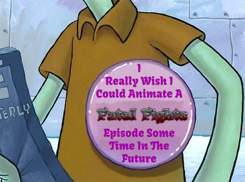FictionRumble's tweet image. *I see the work for death battle button template why not make some for my show*

#FatalFights
#FatalFightsNeedsHelp
#AnimatorsNeeded