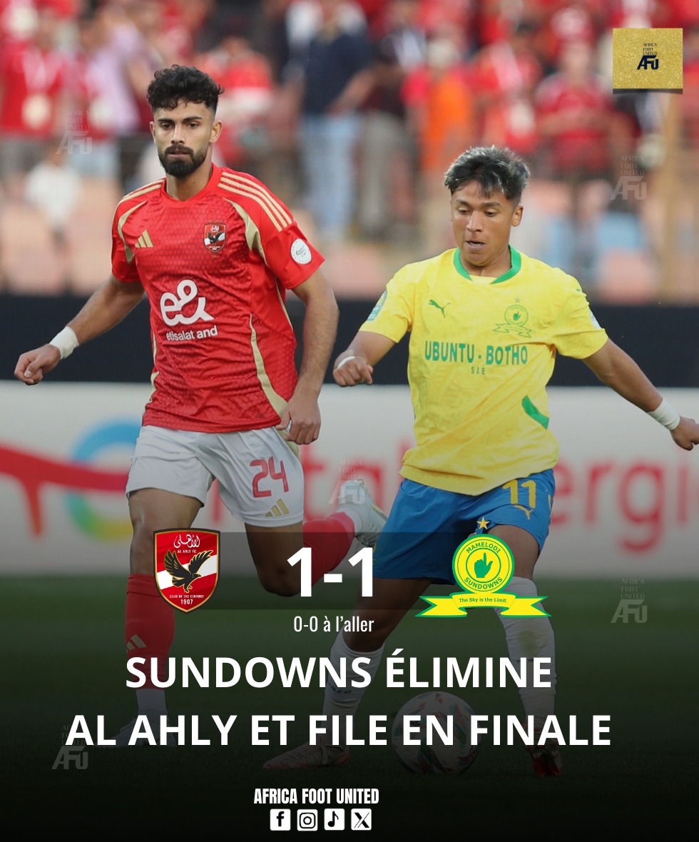 africafootutd's tweet image. #LDCCAF 🏆 : #SundownsFc 🟡🔵 élimine #AlAhly 🔴⚫ et file en finale ⚽🔥🔥🔥