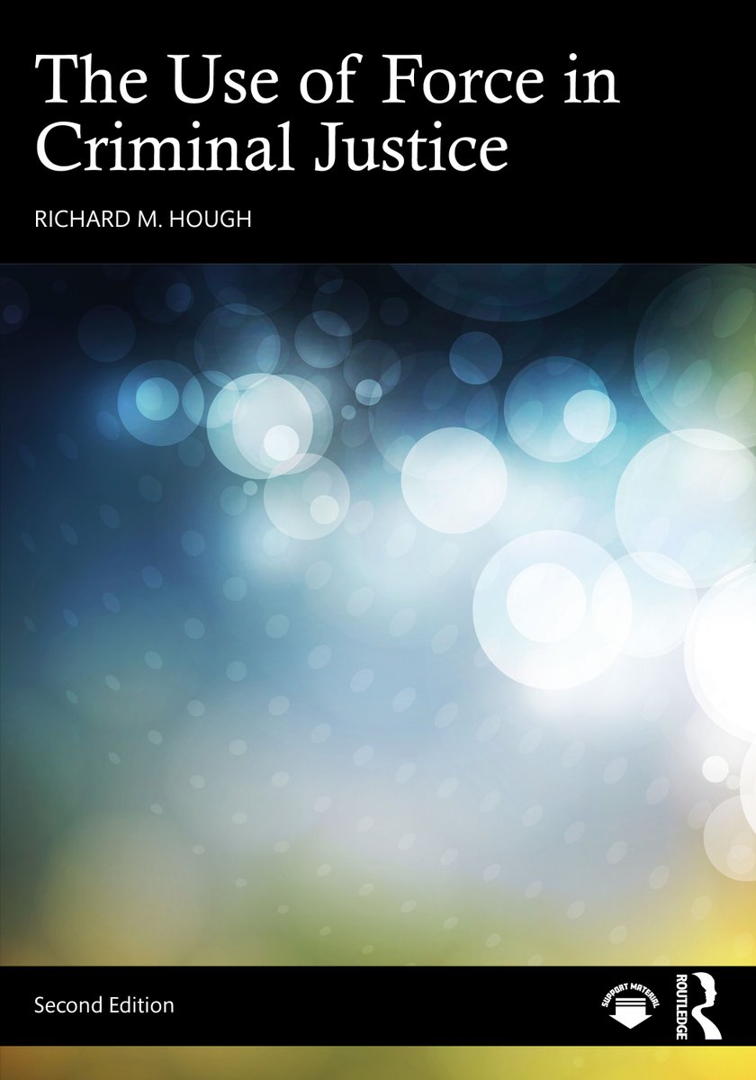 Ellen S. Boyne (@cj_editor) on Twitter photo NEW 2nd EDITION!
Richard Hough's The #UseOfForce in Criminal Justice offers a balanced, research-based approach to understanding the use of force in law enforcement, as well as in corrections and juvenile justice settings.
routledge.com/The-Use-of-For…
<a href="/etsu/">ETSU</a> <a href="/ACJS_National/">Academy of Criminal Justice Sciences</a> <a href="/TheIACP/">The IACP</a> NEW 2nd EDITION!
Richard Hough's The #UseOfForce in Criminal Justice offers a balanced, research-based approach to understanding the use of force in law enforcement, as well as in corrections and juvenile justice settings.
routledge.com/The-Use-of-For…
<a href="/etsu/">ETSU</a> <a href="/ACJS_National/">Academy of Criminal Justice Sciences</a> <a href="/TheIACP/">The IACP</a>