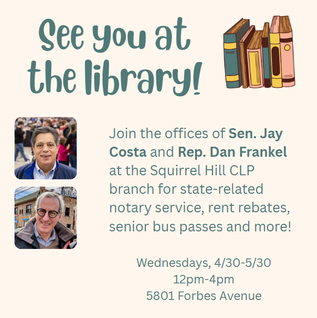 RepDanFrankel's tweet photo. Check out your books and take care of state services in one trip!
Join my office and Team @SenatorCosta for Satellite Office Hours on Wednesdays from 12β4 PM at the Squirrel Hill Library!
Stop by and say hi! ππ #PAServes https://t.co/l8uyOfm9Hp
