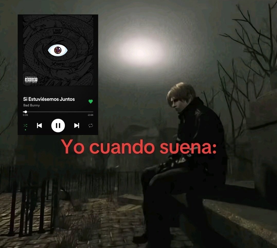 Es insuperable “si estuviésemos juntos” de Bad Bunny