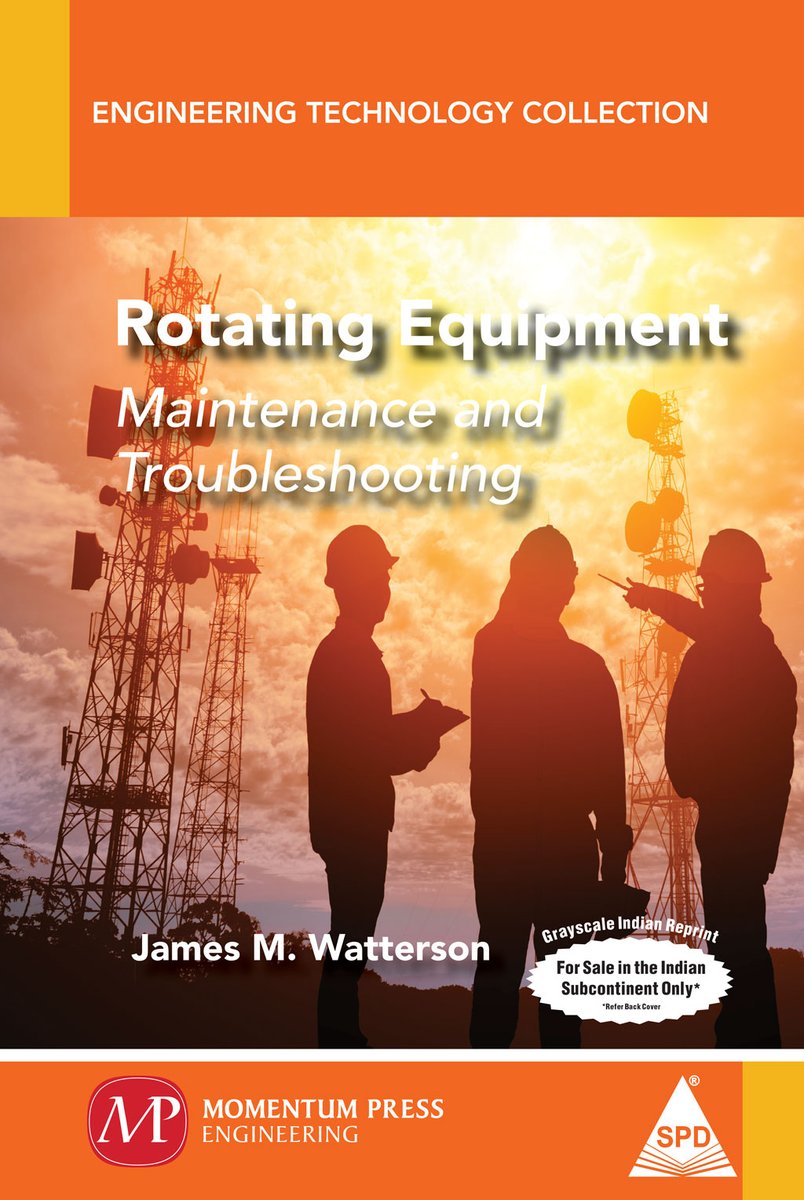 shroffpub's tweet image. New Arrival ! Order now shroffpublishers.com/books/97893680…
Rotating Equipment
By Dr. James M. Watterson
Reduce cost and frequency of planned maintenance by detection of abnormalities on equipment’s operating and preset performance parameters. #mechnicalengineering